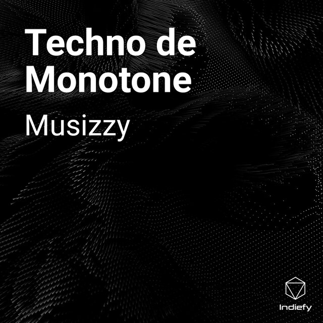 Techno de Monotone