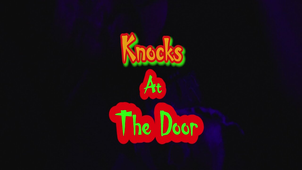 Knocks at the door