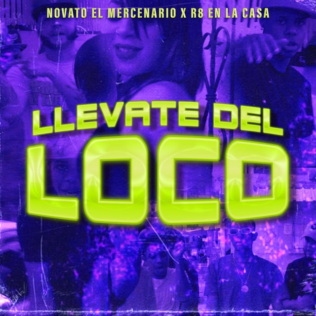 Llevate Del Loco