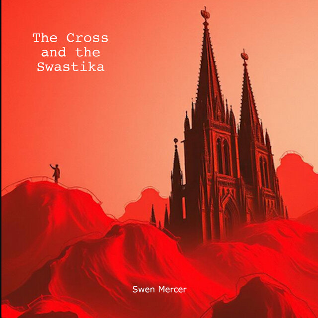 The Cross and the Swastika