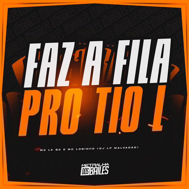 Faz a Fila Pro Tio L