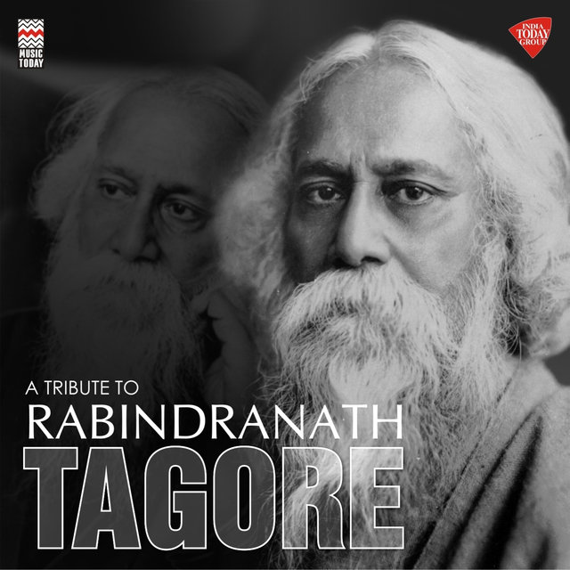 A Tribute to Rabindranath Tagore