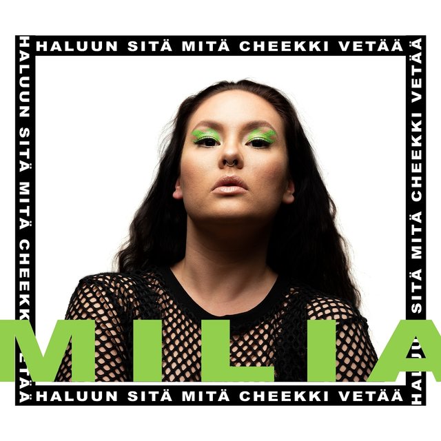 Haluun sitä mitä Cheekki vetää