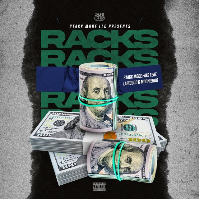Racks (feat. Lah'Q900 & Moonie900)