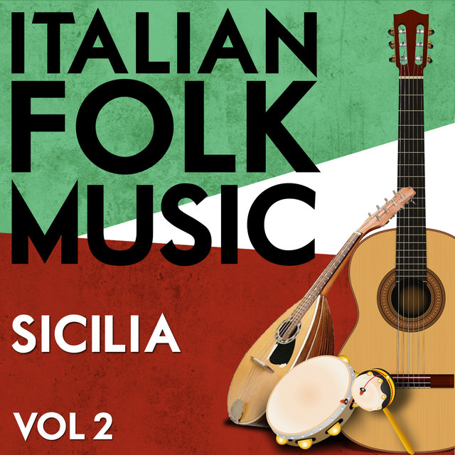 Italian Folk Music Sicilia Vol. 2