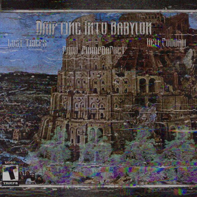 Drifting Into Babylon
