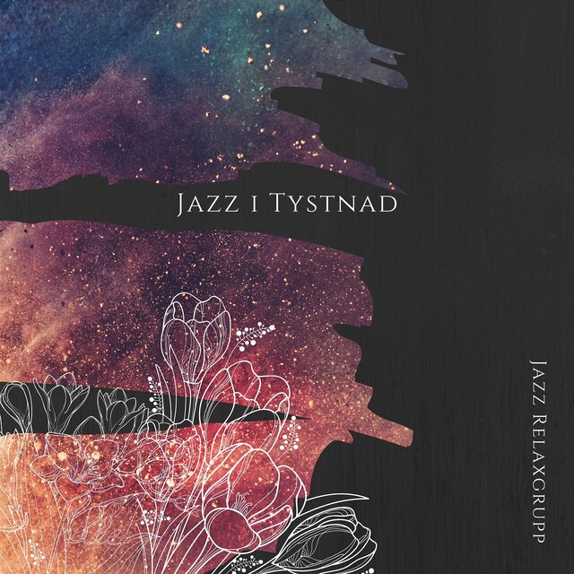 Jazz i Tystnad: Musik för Dina Tankar