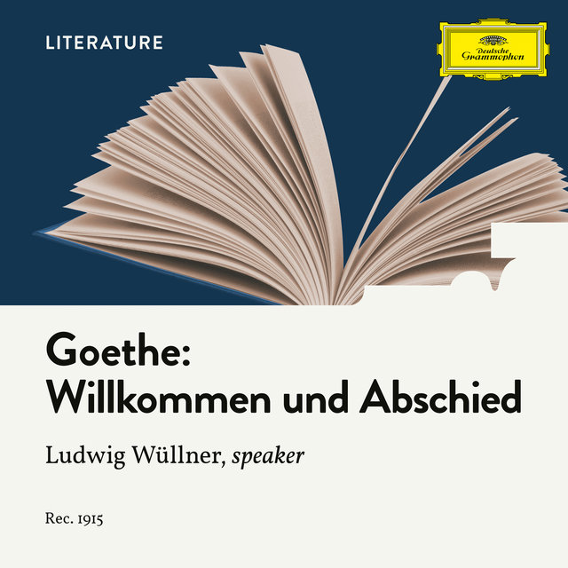 Goethe: Willkommen und Abschied