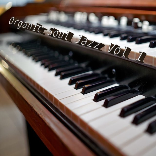 Organic Soul Jazz, Vol. 1