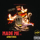 Made Me