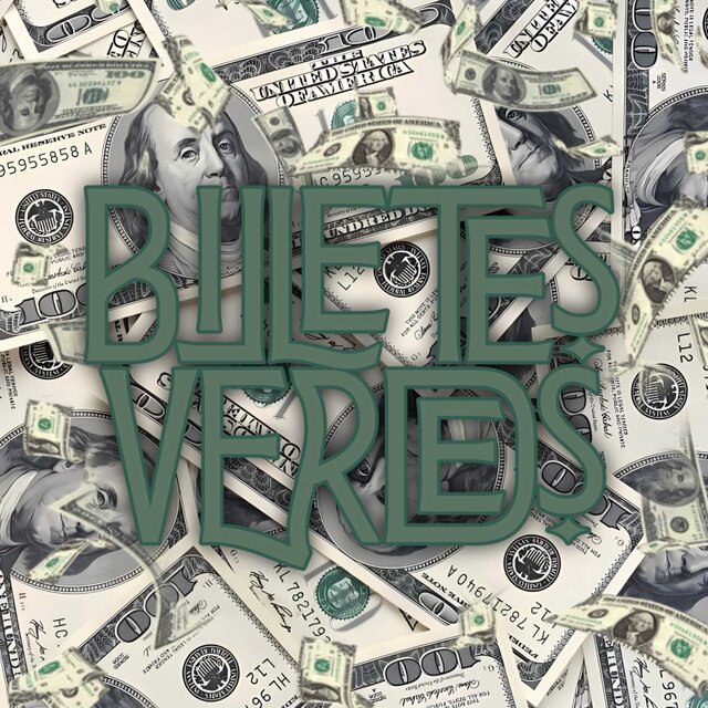 Billetes Verdes