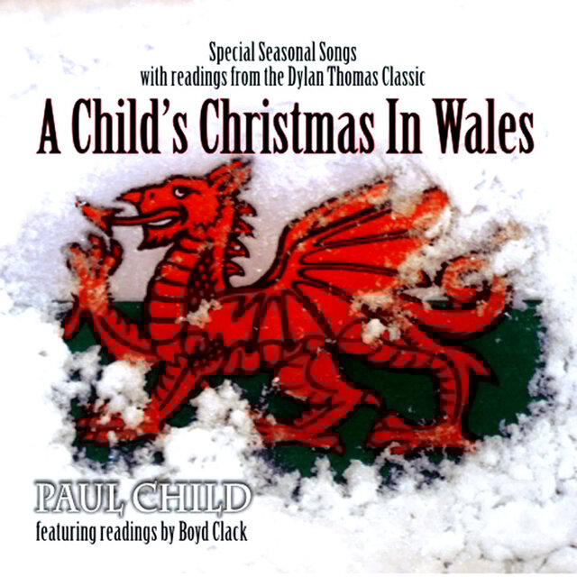 A Child's Christmas In Wales