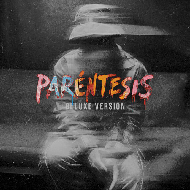 PARÉNTESIS (DELUXE VERSION)