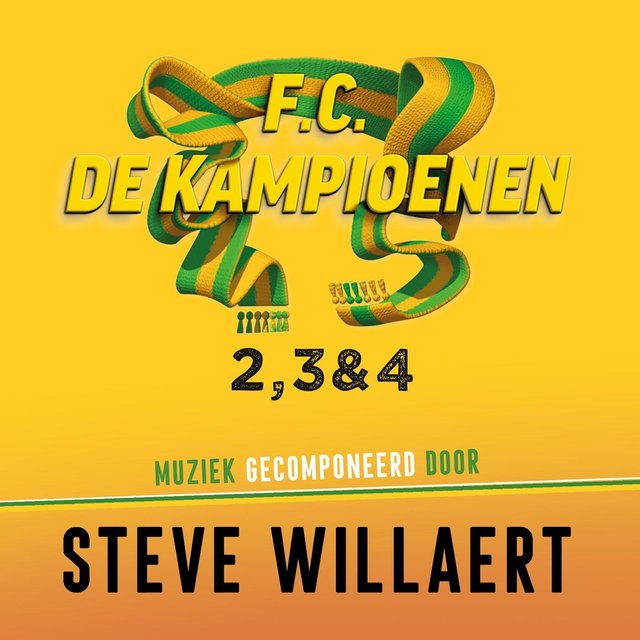 Fc De Kampioenen: 2, 3 & 4