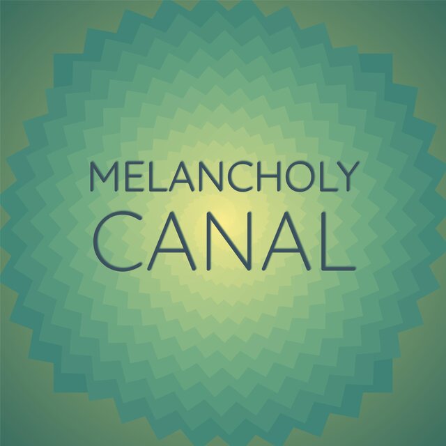 Melancholy Canal