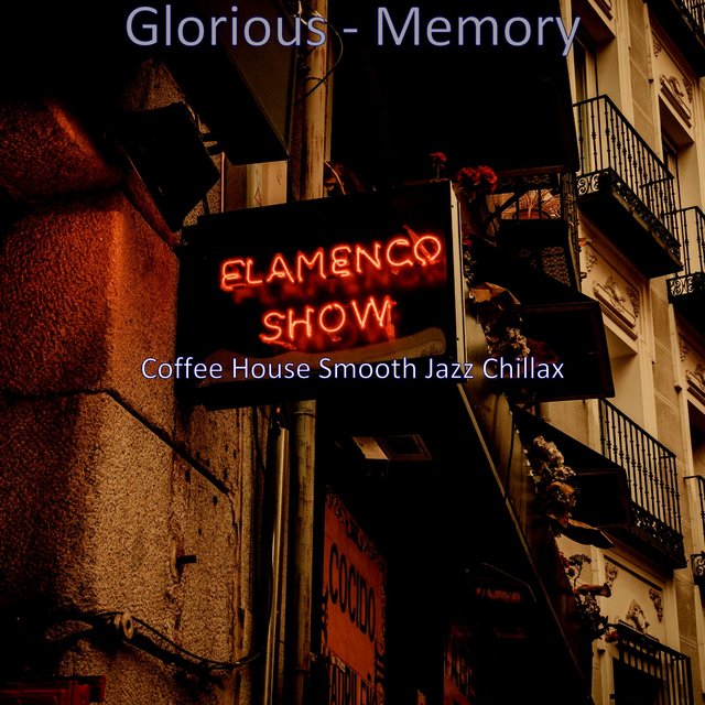 Glorious - Memory