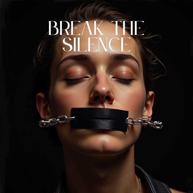 Break the Silence