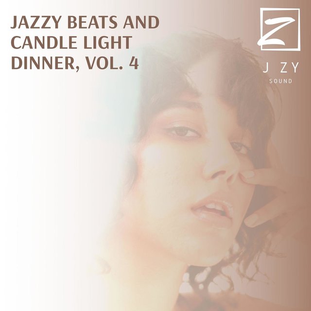 Jazzy Beats And Candle Light Dinner, Vol. 4