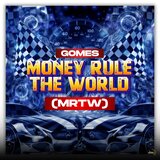 Money Rule The World