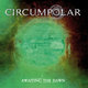 Cover art for album Awaiting the Dawn by Circumpolar