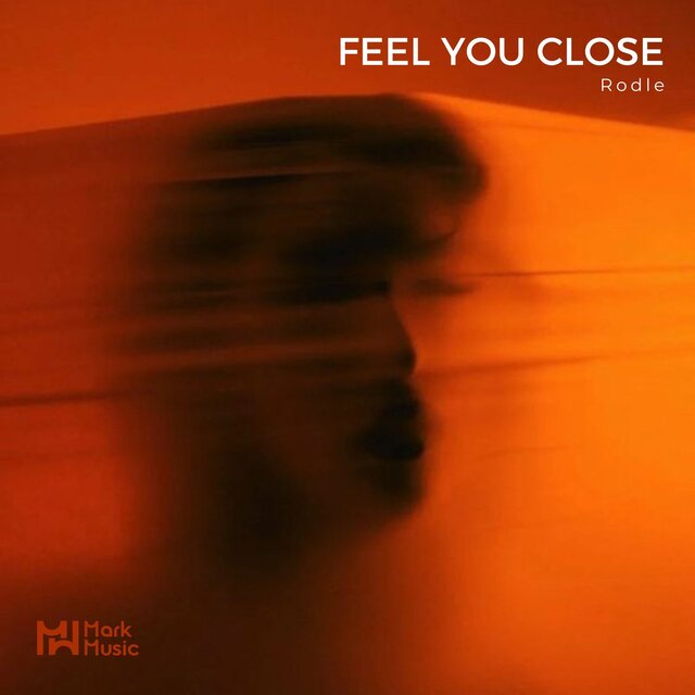 Feel You Close