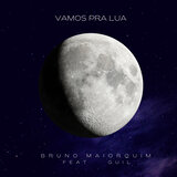 Vamos pra Lua