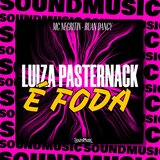 LUIZA PASTERNACK É FODA