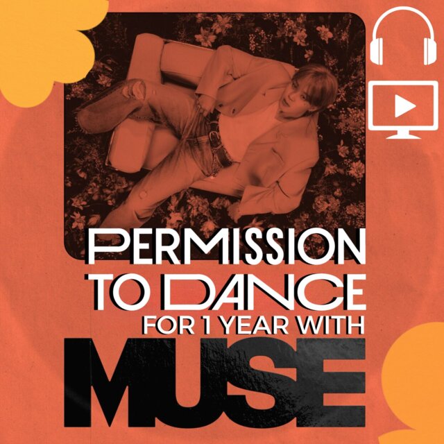 Permission to Dance for 1 Year With Muse