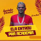 Ela Entrou pra Academia