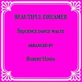 Beautiful Dreamer Sequence Dance Waltz