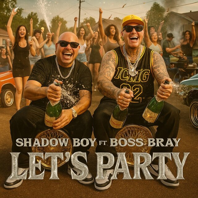 LETS PARTY (feat. Boss Bray)