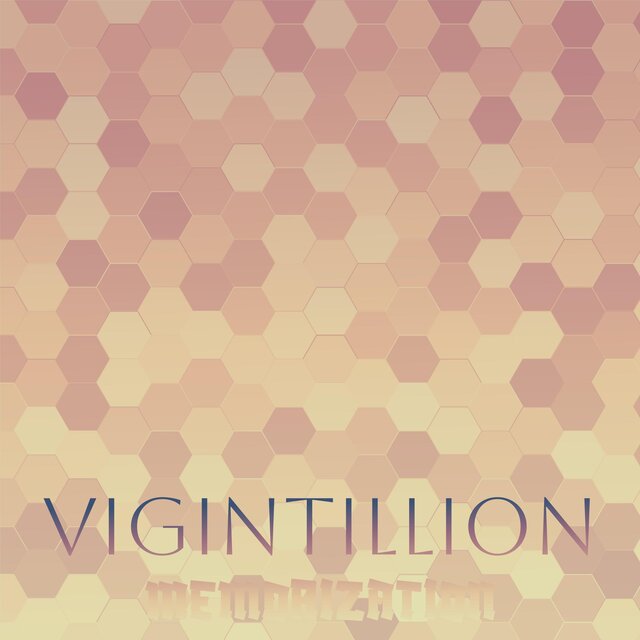 Vigintillion Memorization