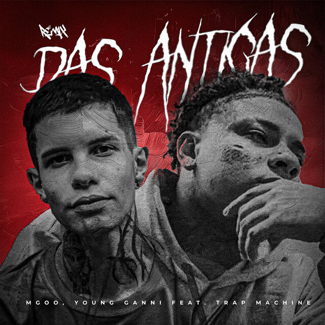 REMIX DAS ANTIGAS (feat. TRAP MACHINE)
