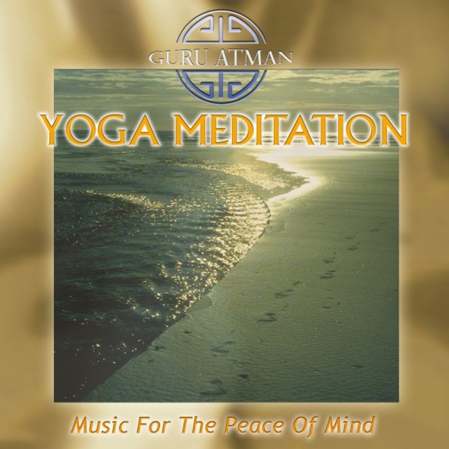 Yoga Meditation - Music for the Peace of Mind