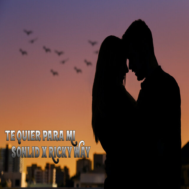 Te Quiero Para Mi