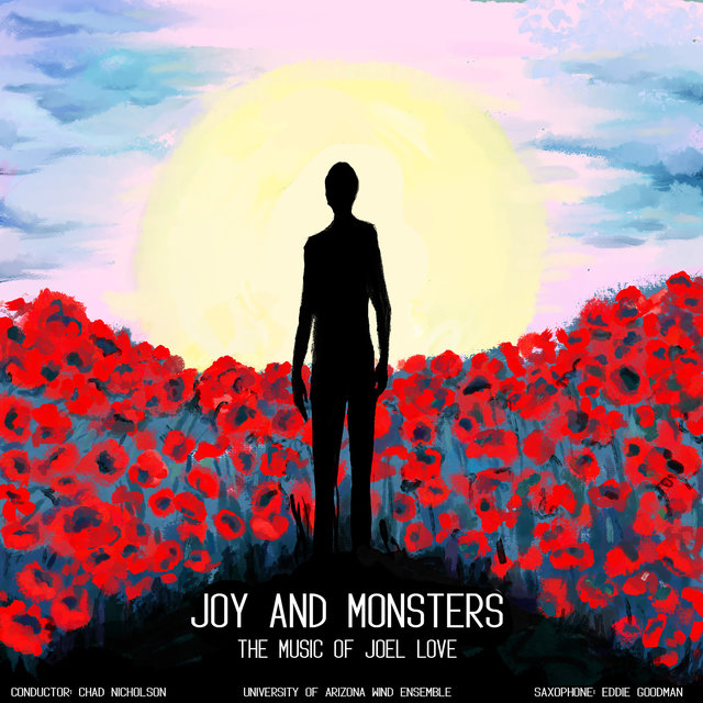 Joy and Monsters: The Music of Joel Love
