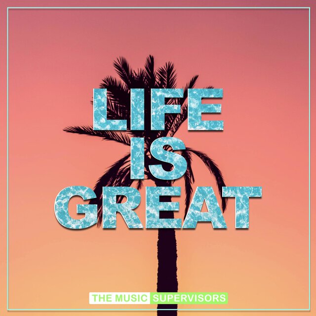 Life Is Great