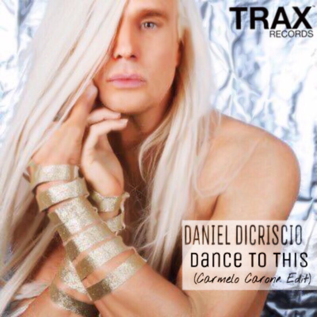 Dance to This (Carmelo Carone Edit)