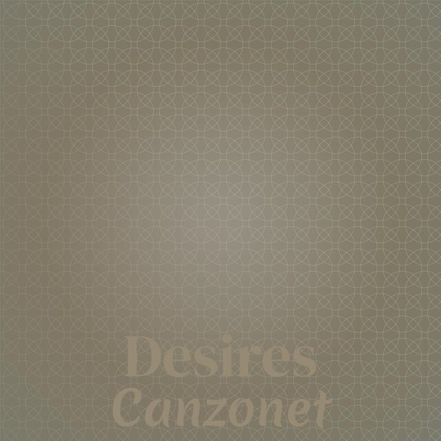 Desires Canzonet