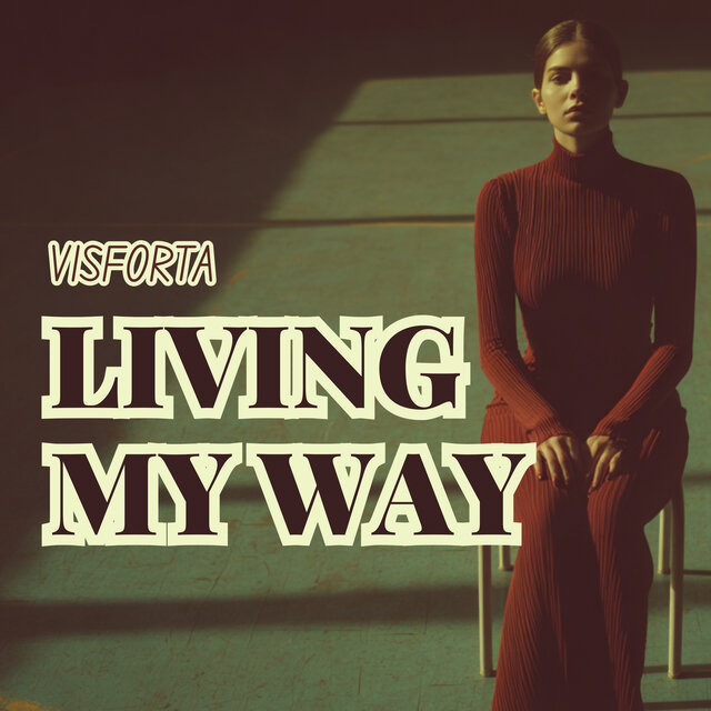 Living My Way