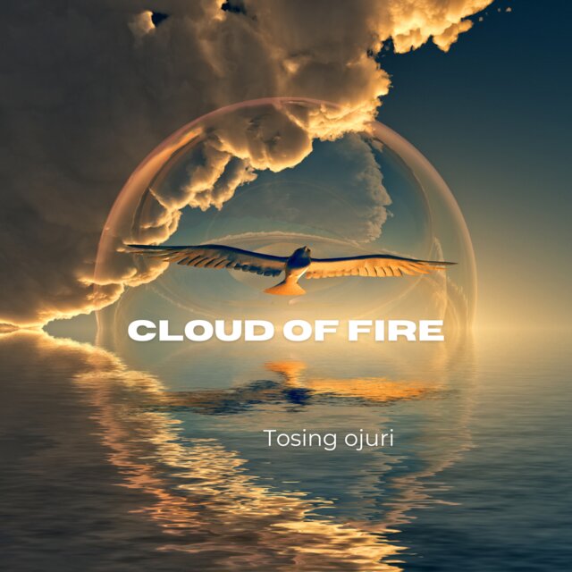 CLOUD OF FIRE