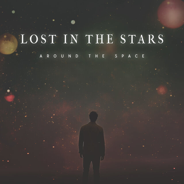 Lost In The Stars Around The Space