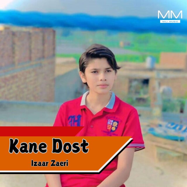 Kane Dost