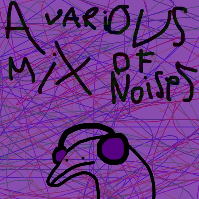 A Various Mix Of Noises
