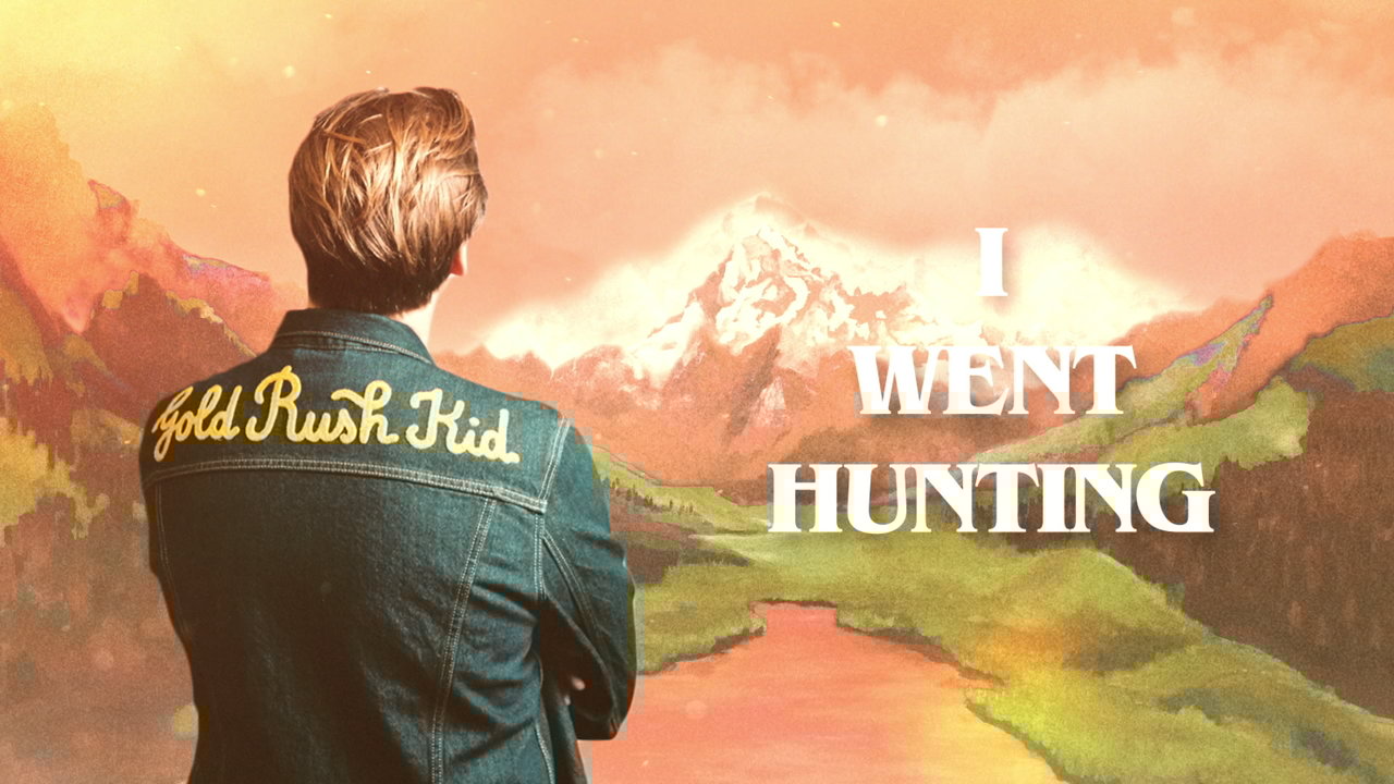 I Went Hunting (Official Lyric Video)