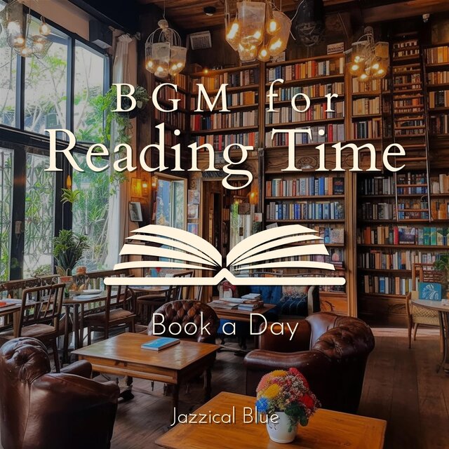BGM for Reading Time Book a Day