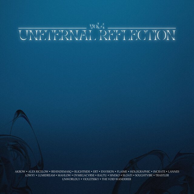 Uneternal Reflection Vol. 4