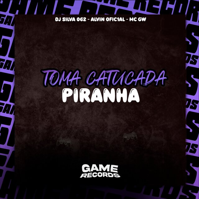 Toma Catucada Piranha