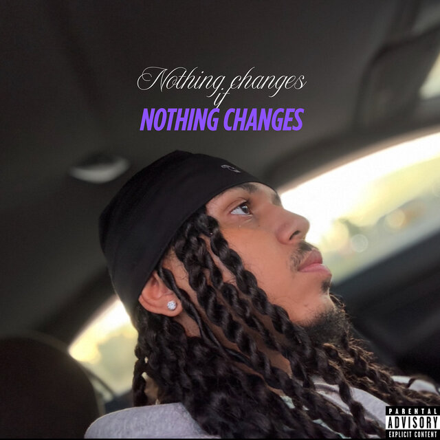 Nothing Changes If Nothing Changes