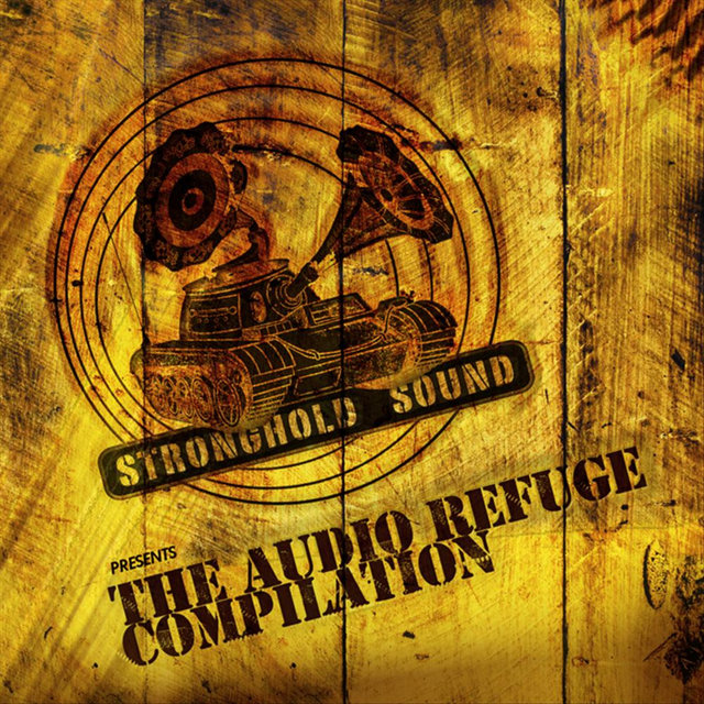 Audio Refuge Compilation (Stronghold Sound)